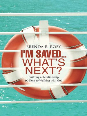 cover image of I'm Saved...What's Next?